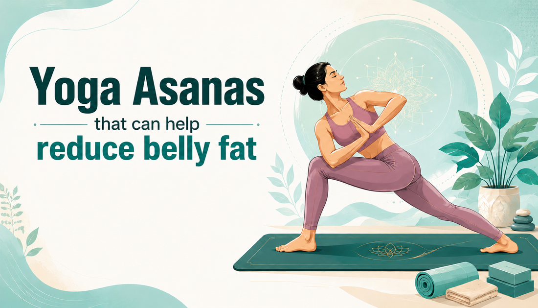 Yoga Asanas That Can Help Reduce Belly Fat